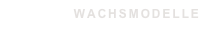 WACHSMODELLE
